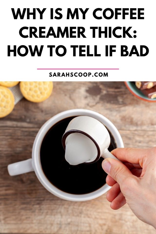 Why Is My Coffee Creamer Thick How To Tell If Bad Sarah Scoop EATS