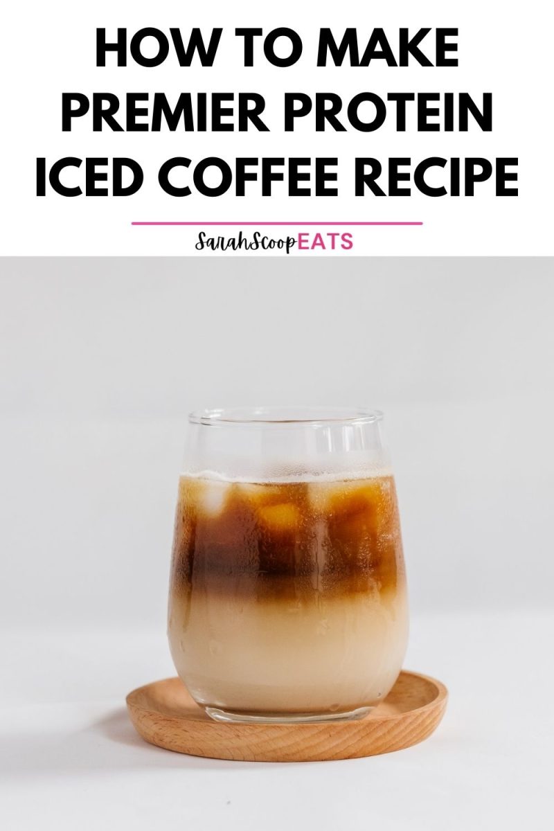 How To Make Premier Protein Iced Coffee Recipe