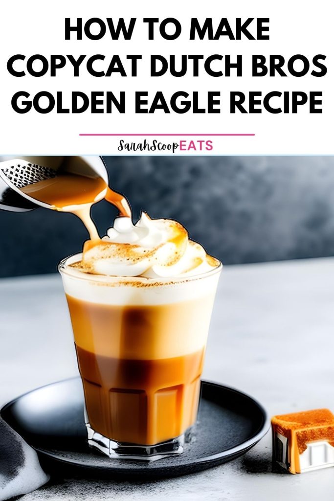dutch bros golden eagle recipe Pinterest image