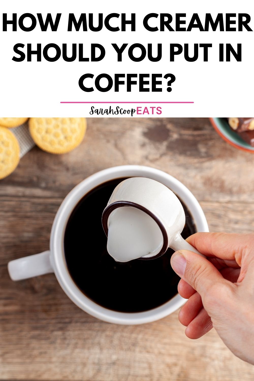How Much Creamer Should You Put In Coffee?