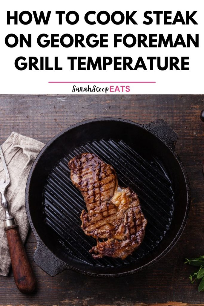 how to cook steak on george foreman grill temperature Pinterest image