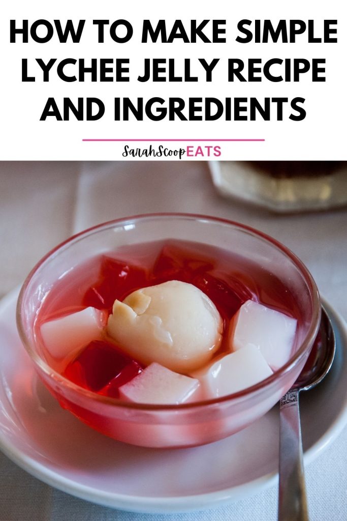 lychee jelly recipe Pinterest image