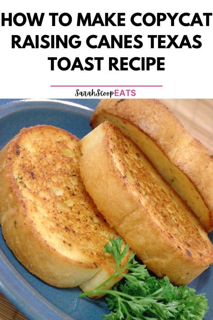 canes texas toast recipe Pinterest image