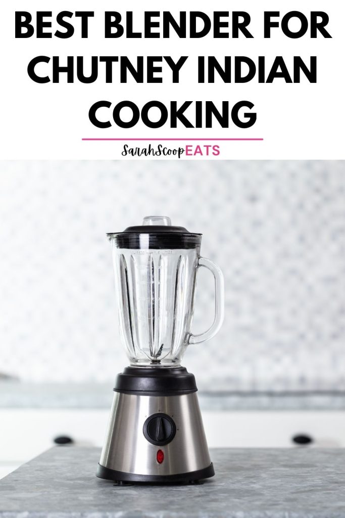 Best blender for chutney indian cooking Pinterest image