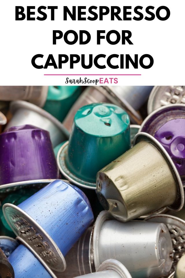 15 Best Nespresso Pod For Cappuccino In 2023