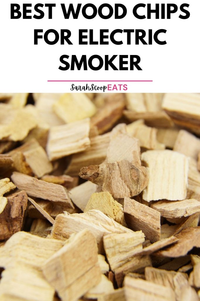 10 Best Wood Chips For Electric Smoker In 2023
