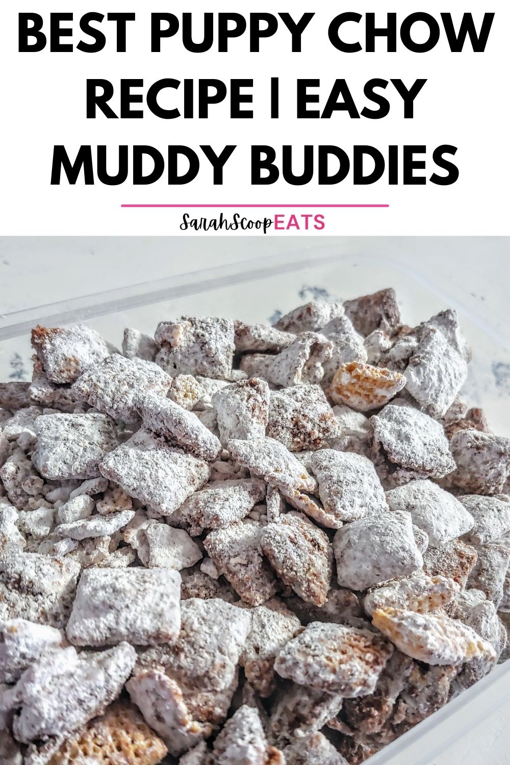 Best Puppy Chow Recipe | Easy Muddy Buddies