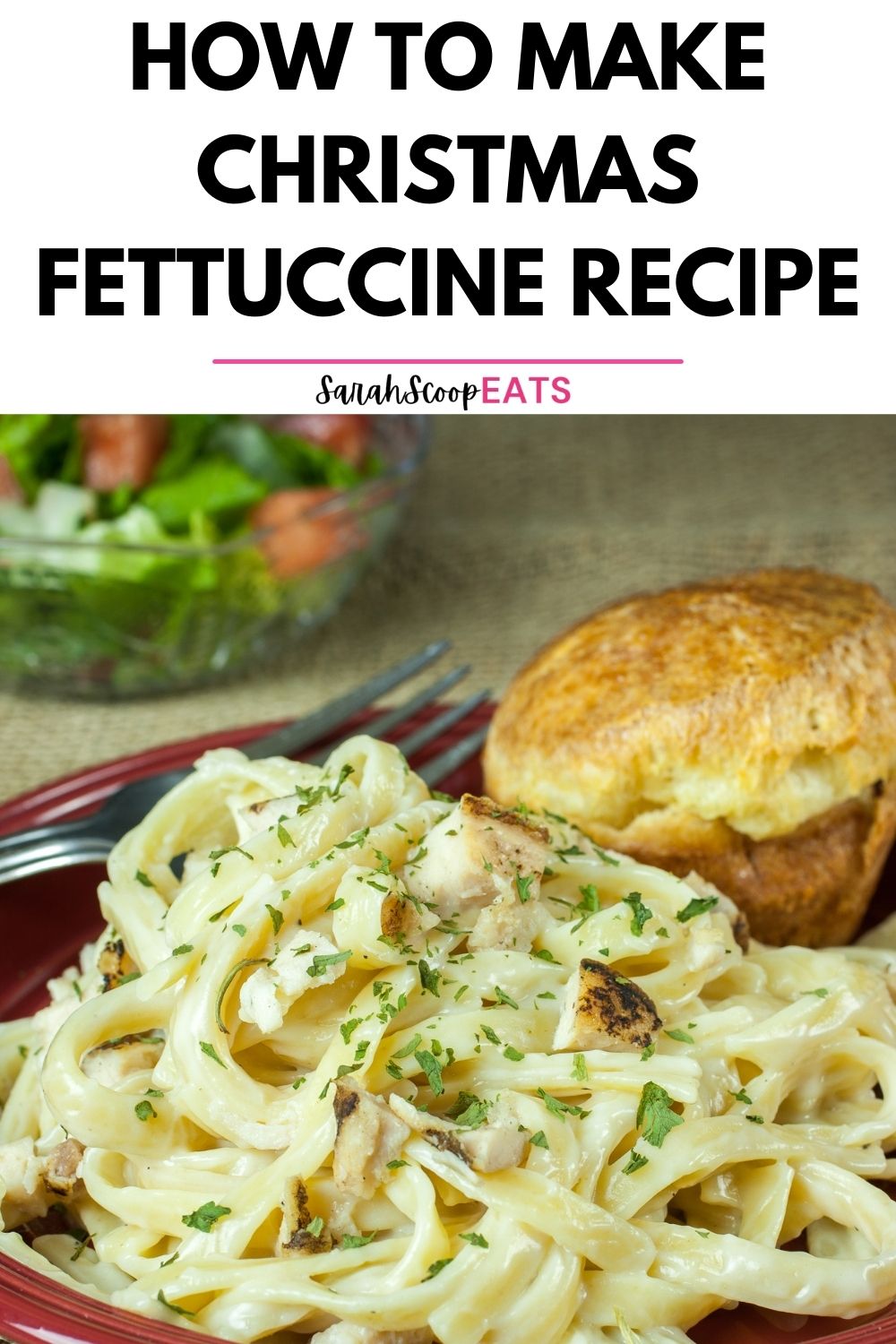 How to Make Christmas Fettuccine Recipe (Holiday Alfredo)
