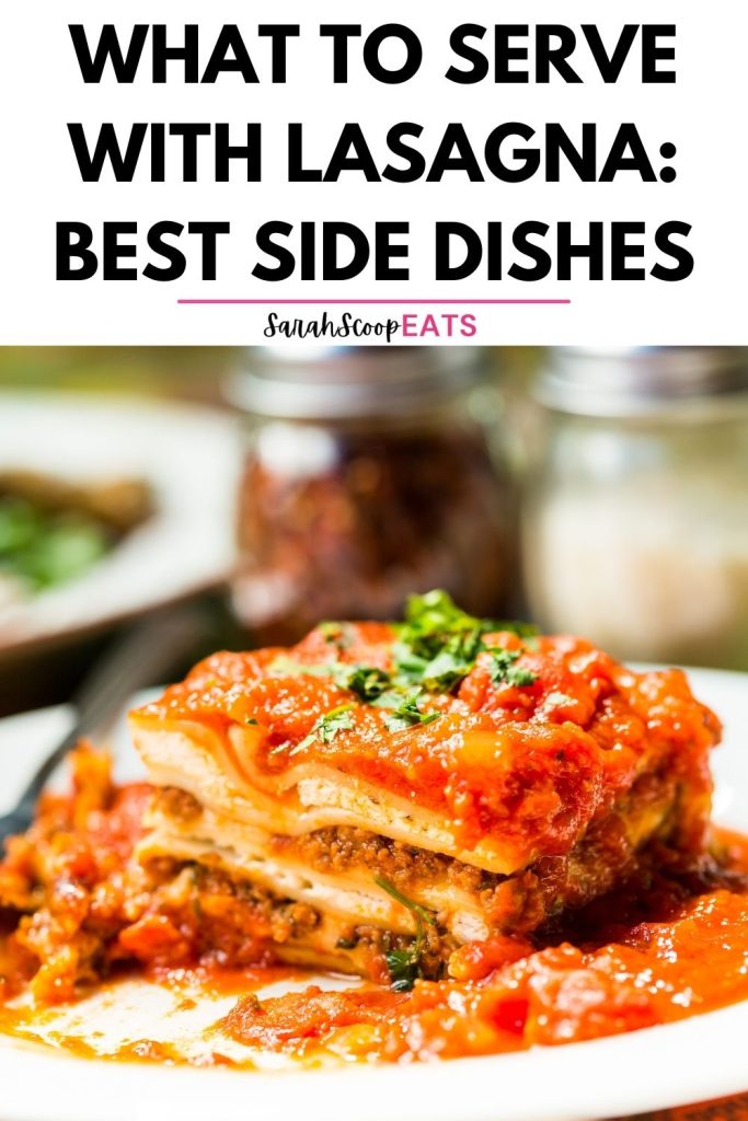 What to serve with lasagna best side dishes Pinterest image