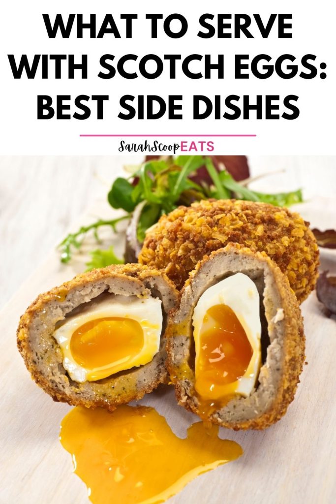 what to serve with scotch eggs